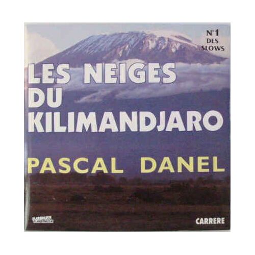 Les Neiges Du Kilimandjaro