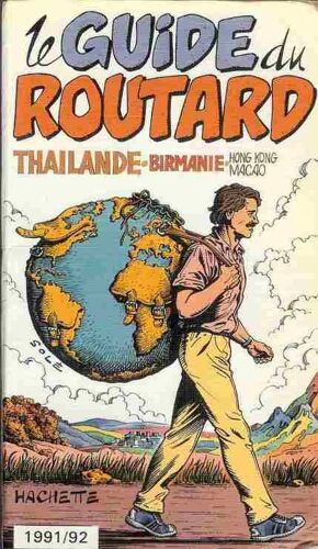 Thaïlande, Myanmar Ex-Birmanie, Hong-Kong, Macao
