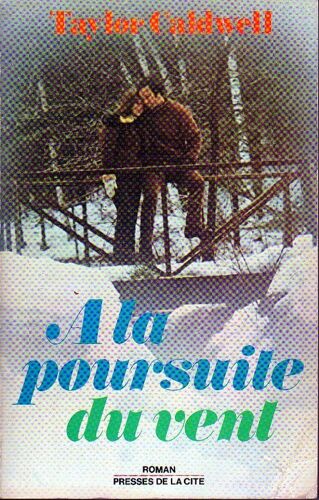 À La Poursuite Du Vent