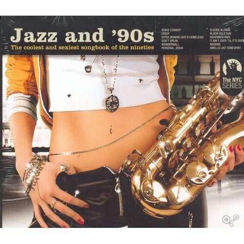 Jazz And 90's - The Coolest And Sexiest Songbook Of The Nineties