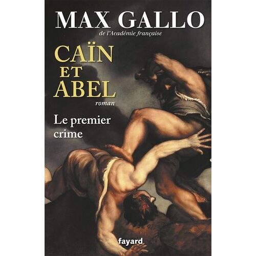 Caïn Et Abel - Le Premier Crime