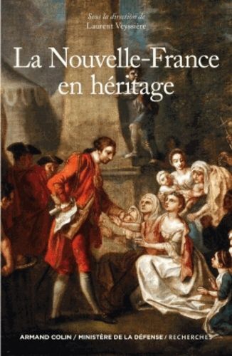 La Nouvelle-France En Héritage