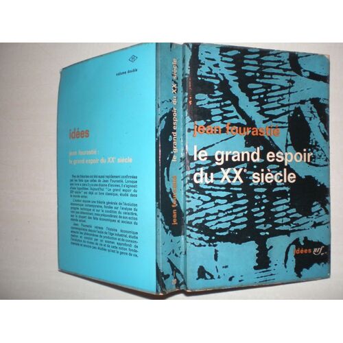 Le Grand Espoir Du Xx Eme Siecle