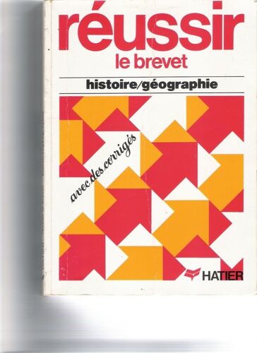 Réussir Le Brevet Tome 1 - Histoire-Géographie