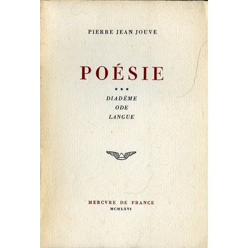 Poesie De Pierre Jean Jouve T.3 Diademe - Ode - Langue