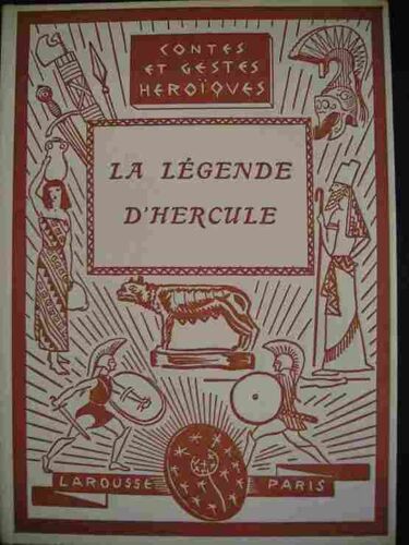 La Legende D'hercule, Larousse, Illustre, 1935