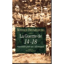 La Guerre De 14-18 Racontée Par Un Allemand