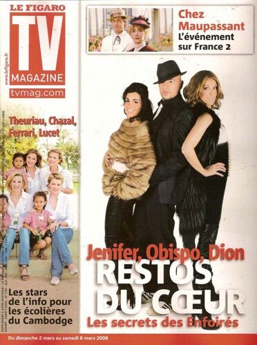 Le Figaro Tv Magazine  N° 000019777 : Les Enfoirés, Pascal Obispo, Jenifer, Céline Dion, Claire Chazal, Mélissa Theuriau, Laurence Ferrari, Elise Lucet, Maupassant