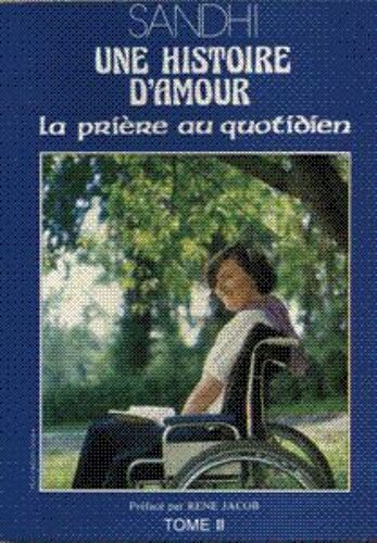Une Histoire D'amour - N° 2 - Une Histoire D'amour - La Prière Au Quotidien