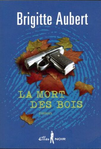 La Mort Des Bois.