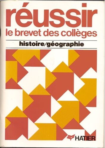 Reussir Le Brevet Des Colleges Histoire - Géographie
