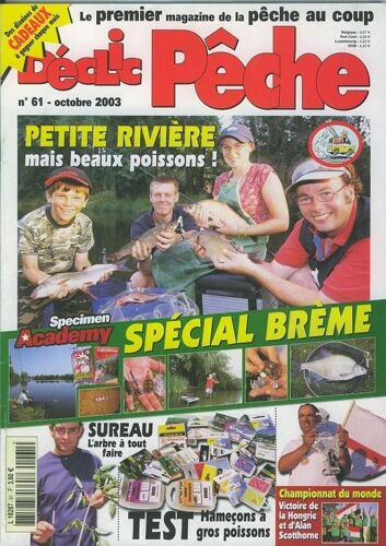 Déclic Pêche  N° 61 : Petite Rivière Mais Beaux Poissons !