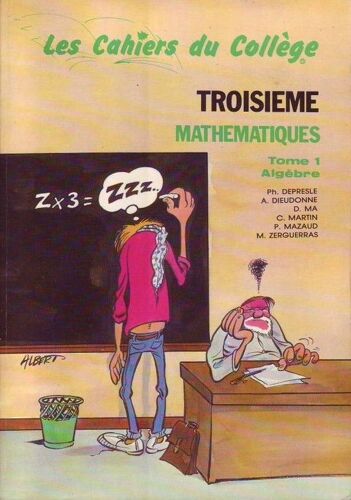 Mathematiques 3e Tome 1 Algebre