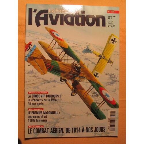 Fanatique De L'aviation N° 350 : Le Combataérien De 1914 À Nos Jours...