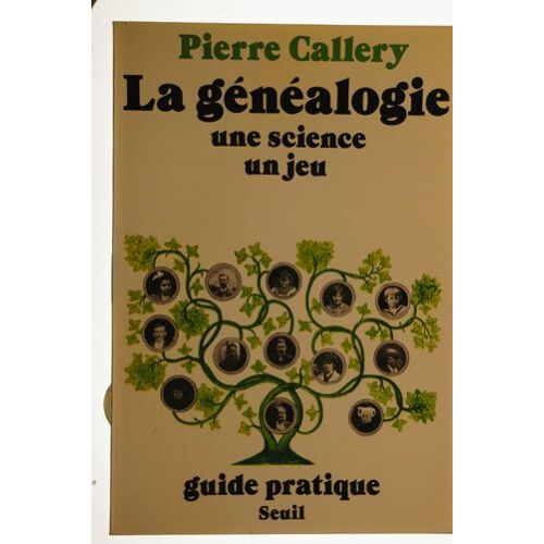 La Généalogie, Une Science, Un Jeu
