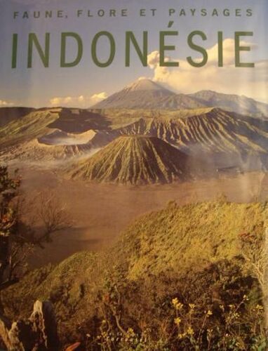 Faune, Flore Et Paysages Indonésie