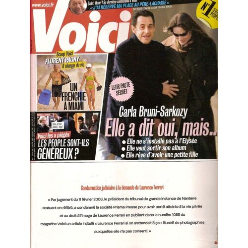 Voici  N° 00001058 : Carla Bruni, Nicolas Sarkozy, Florent Pagny, Henri Salvador, Françoise Laborde (Interview) Jesse Metcalfe, Laurence Ferrari, Marion Cotillard, Muriel Robin, Zazie, Guillaume Canet