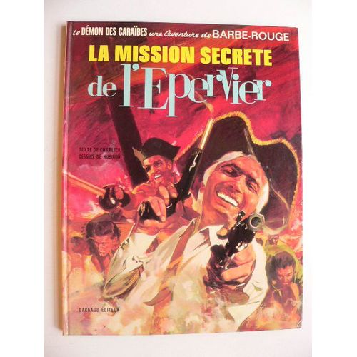 Barbe Rouge - La Mission Secrète De L'épervier