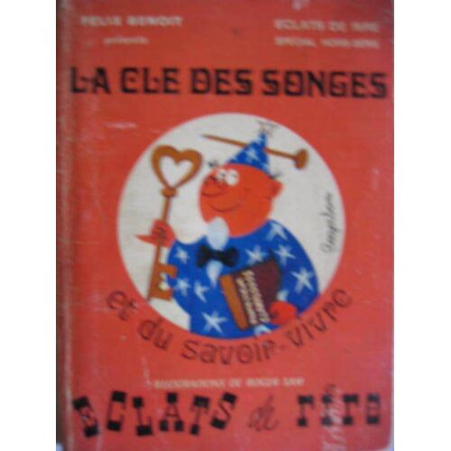 Hors Serie La Cle Des Songes Et Du Savoir Vivre  Illustration Roger Sam