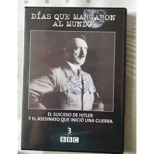 Collection Bbc N°3 - Dias Que Marcaron Al Mundo - El Suicido De Hitler Y El Asesinato Que Inicio Une Guerra