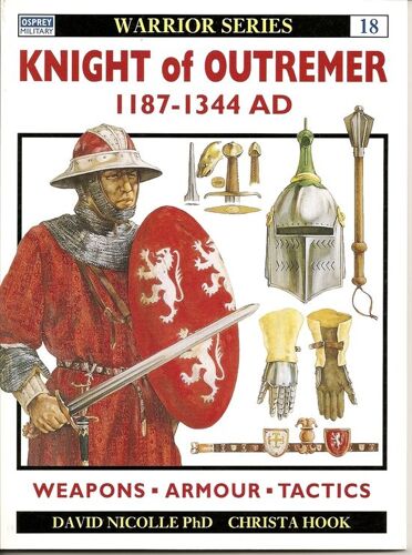 Knight Of Outremer 1187-1344