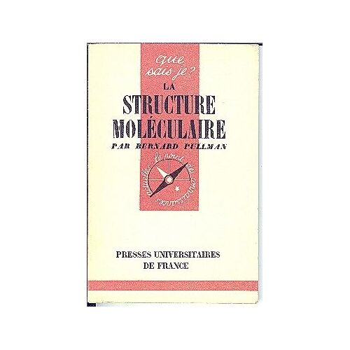 La Structure Moléculaire
