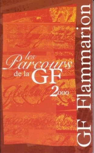 Les Parcours De La Gf 2000