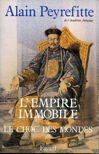 L'empire Immobile Ou Le Choc Des Mondes