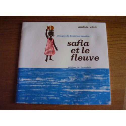 Safia Et Le Fleuve
