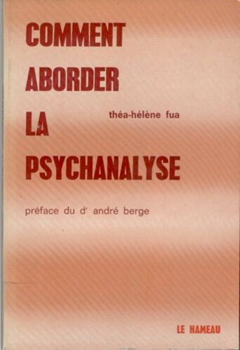 Comment Aborder La Psychanalyse