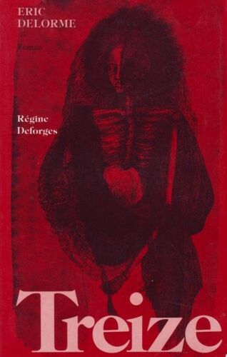 Treize - Roman