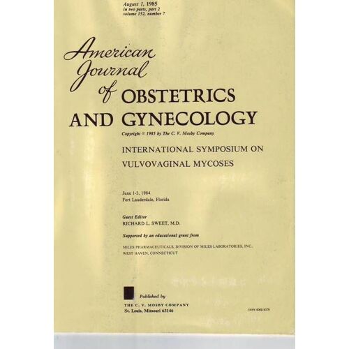 American Journal Of Obstetrics And Gynecology  N° 7 : Volume 152 Number 7 - In Two Parts Part 2 - August 1985