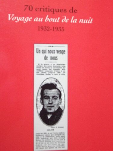 70 Critiques De "Voyage Au Bout De La Nuit - 1932-1935