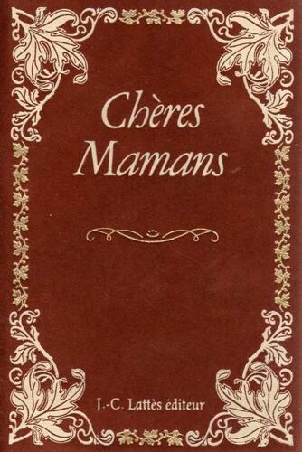 Chères Mamans