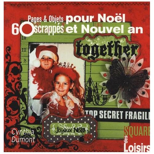 60 Pages Et Objets Scrappés Pour Noël Et Nouvel An