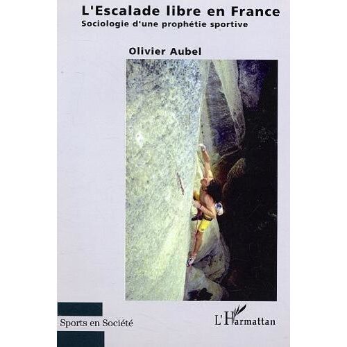 L'escalade Libre En France