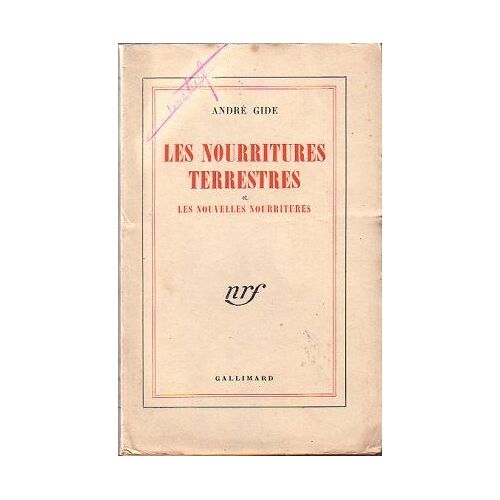 Les Nourritures Terrestres Et Les Nouvelles Nourritures