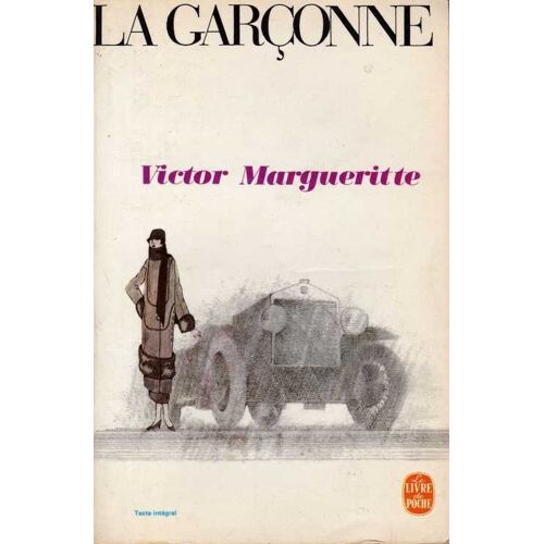 La Femme En Chemin. Tome I. La Garconne