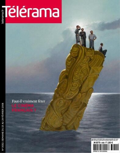 Télérama  N° 3032 : Faut Il Vraiment Fêter Le Cinéma Français ?