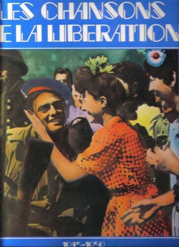 Les Chansons De La Liberation