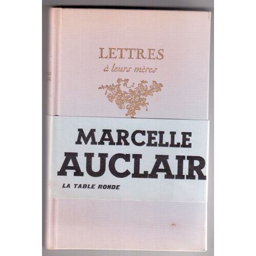 Lettres À Leurs Mères