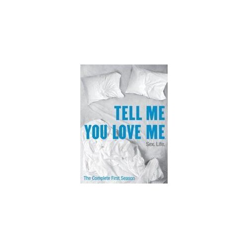 Tell Me You Love Me  First Season