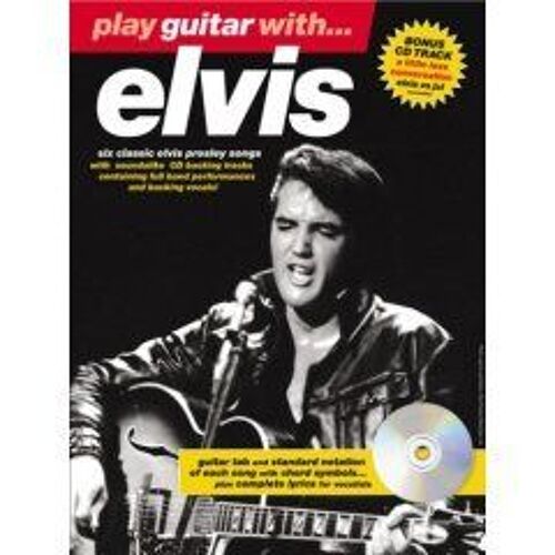 Elvis Presley : Play Guitar With (Guitare Tab) + 1 Cd