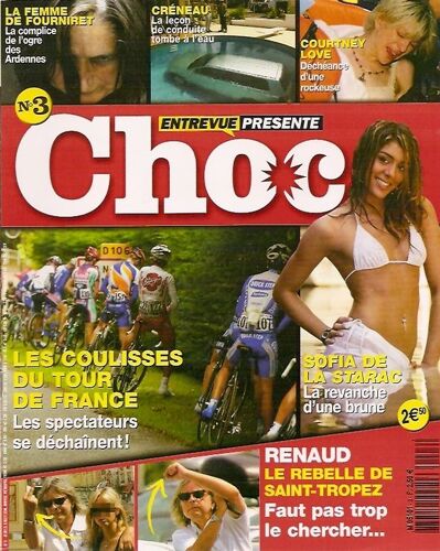 Choc Du 15 Juillet 2004 N° 3 : Renaud (Couv+2p) Sofia (Couv+4p) Eddie Barclay (2p) Michael Jackson (2p) Arnold Schwarzenegger (2p)