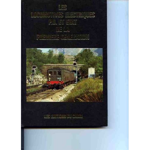 Les Locomotives Electriques P.O Et Etat De La Premiere Generation