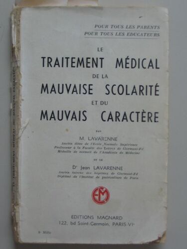 Le Traitement Médical De La Mauvaise Scolarité Et Du Mauvais Caractère