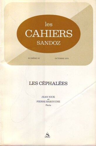 Les Cahiers Sandoz  N° 32 : Les Cephales Par Jean Nick Et Pierre Bakouche