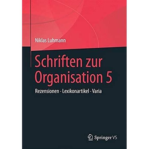 Schriften Zur Organisation 5
