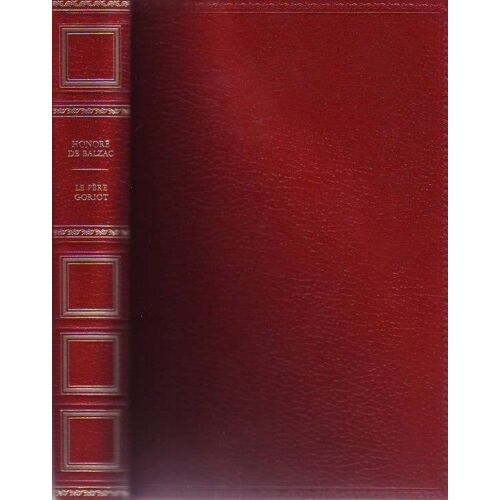 Le Pere Goriot Suivi De Gobseck - La Fille Aux Yeux D Or