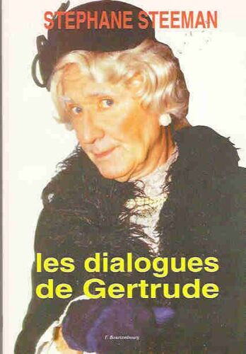 Stephane Steeman Hors-Série N° 1 : Les Dialogues De Gertrude